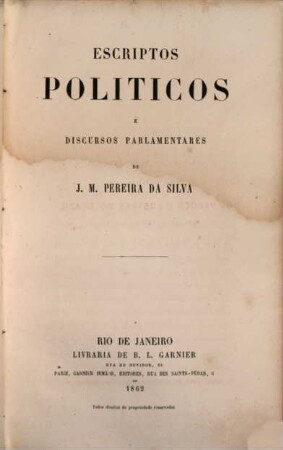 Obras litterarias e politicas de J. M. Pereira da Silva, 2