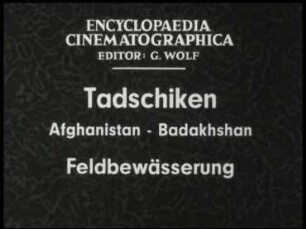 Tadschiken (Afghanistan, Badakhshan) - Feldbewässerung