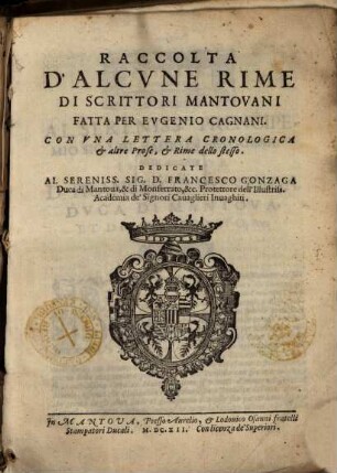 Raccolta d'alcune rime di scrittori Mantovani : Con una lettera cronologica et altre poesie et rime dello stesso