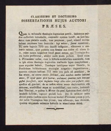 Clarissimo et Doctissimo Dissertationis hujus Auctori Praeses.