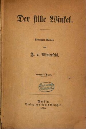 Der stille Winkel : komischer Roman von A. von Winterfeld. 4