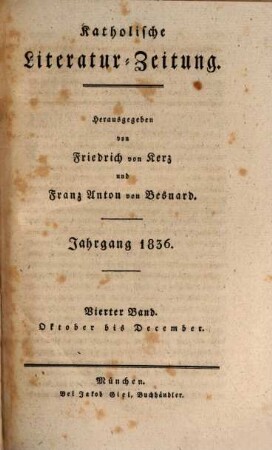 Katholische Literatur-Zeitung, 27,4. 1836 = Okt. - Dez.