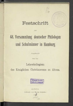Festschrift der 48. Versammlung Deutscher Philologen und Schulmänner