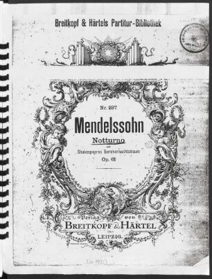 Notturno aus Shakespeares Sommernachtstraum : Op. 61 No. 7