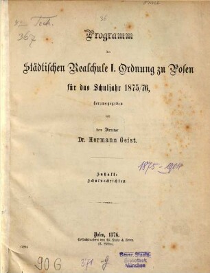 Programm der Städtischen Realschule I. Ordnung zu Posen : für das Schuljahr ..., 1875/76