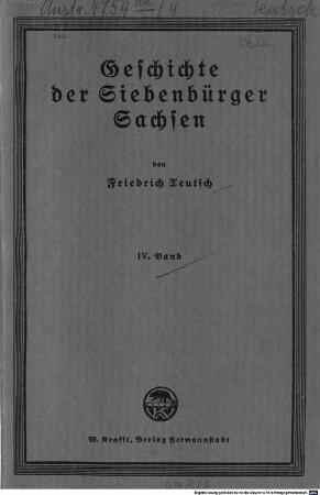 Geschichte der Siebenbürger Sachsen für das sächsische Volk. 4, 1868 - 1919 : Unter dem Dualismus