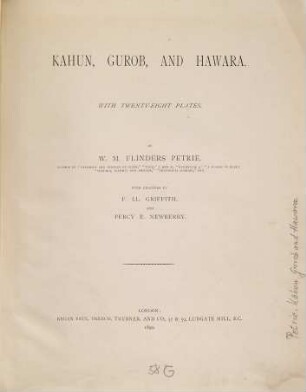 Kahun, Gurob, and Hawara : with twenty-eight plates