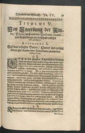 Titulus V. Von Enterbung der Kinder/ Eltern/ auch anederer Personen/ denen von Rechtswegen die Erbschafft zustehet und gebühret.