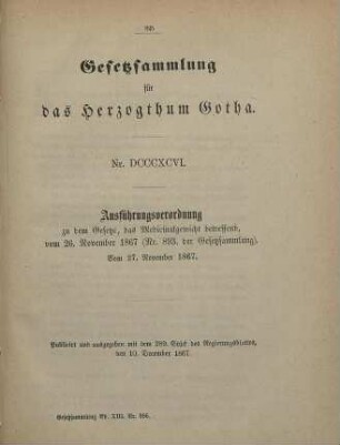 896. Ausführungsverordnung zu dem Gesetze, das Medicinalgewicht betreffend, vom 26. Nov. 1867 (Nr. 893. der Gesetzsammlung); vom 27. November 1867