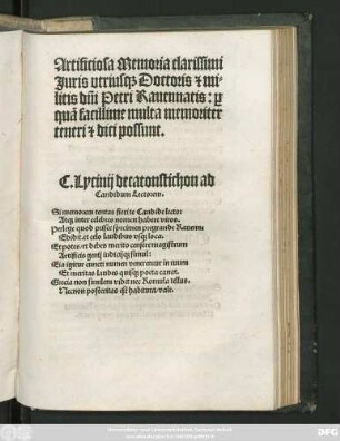 Artificiosa Memoria clarissimi || Juris vtrius#[que] Doctoris #[et] mi=||litis dñi Petri Rauennatis: #[pro] || quã facillime multa memoriter || teneri #[et] dici possunt || ... ||