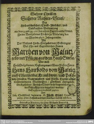 Wahrer Christen sicherer Richter-Stuel als der ... Fr. Marthen von Maltitz geb. Pflügerin ... abgeseeleter Cörper beygesetzet worden