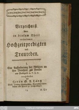 Verzeichniß derer in diesem Theil enthaltenen Hochzeitpredigten und Traureden.