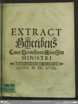 Extract Schreibens eines vornehmen dänischen Ministri
