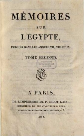 Mémoires sur l'Egypte, 2. ... Publiés dans les années VII, VIII et IX