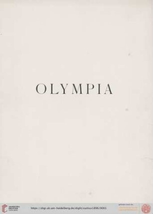 Tafelband 2: Olympia: die Ergebnisse der von dem Deutschen Reich veranstalteten Ausgrabung: Die Baudenkmäler