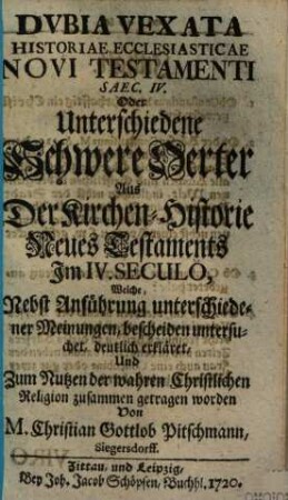 Dubia vexata historiae ecclesiasticae novi testamenti Saec., 4.