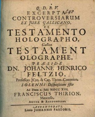 Excerpta controversiarum ex iure Gallicano, de testamento holographo, Gallice testament olographe