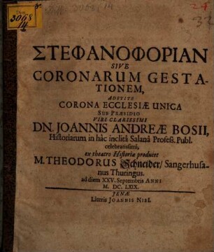 Stephanophorian sive coronarum gestationem ... ex theatro historiae
