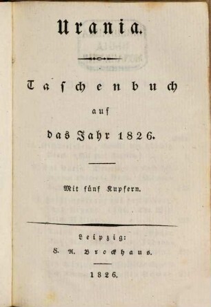 Urania : Taschenbuch auf das Jahr .... 1826
