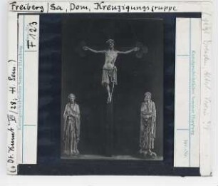 Freiberg (Sachsen), Dom (Marienkirche): Kreuzigungsgruppe