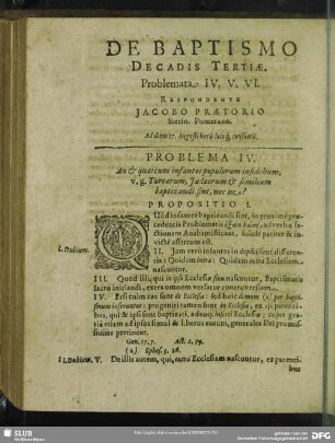 De Baptismo, Decadis Tertiae. Problemata IV. V. VI. Respondente Jacobo Praetorio Stetin. Pomerano