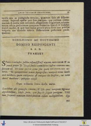 Nobilissimo ac Doctissimo Domino Respondenti S. P. D. Praeses.
