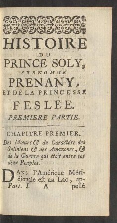Chapitre Premier. Des Moeurs & du Caractére des Soliniens & des Amazones, & de la Guerre qui étoit entre ces deux Peuples.