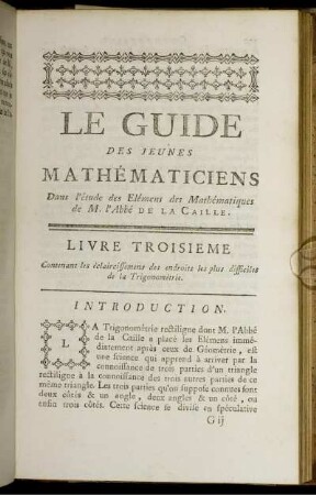 Livre Troisieme. Conenant les éclaircissemens des endroits les plus difficiles de la Trigonometrie.