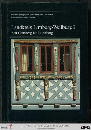 Denkmaltopographie Bundesrepublik Deutschland: Baudenkmale in Hessen: Baudenkmale in Hesse : Landkreis Limburg-Weilburg: 1, (Bad Camberg bis Löhnberg)