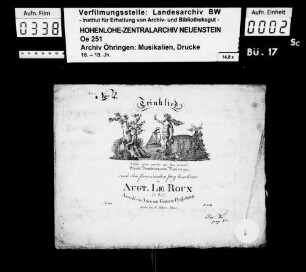 Le Roux, Augt., Trinklied "Glaubt, Freunde, mir, mein Rath ist gut", Lied mit Guitarrenbegleitung, Mainz, Schott.