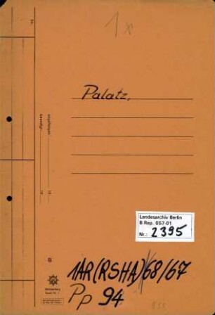 Personenheft Franz Palatz (*07.05.1880), Kriminalsekretär