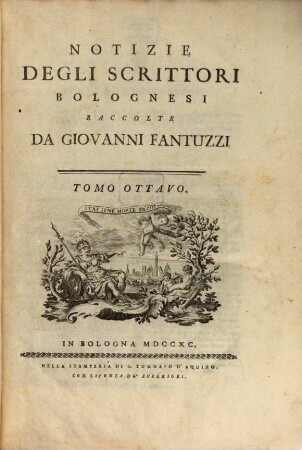 Notizie degli scrittori Bolognesi, 8