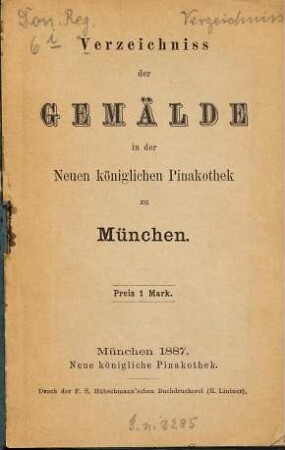 Verzeichniss der Gemälde in der Neuen königlichen Pinakothek zu München