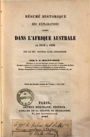 Résumé historique des explorations faites dans l'Afrique australe de 1849 a 1856 par le rév. docteur David Livingstone