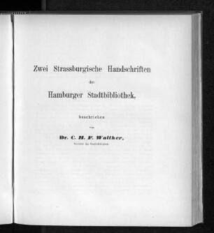 Zwei Strassburgische Handschriften der Hamburger Stadtbibliothek
