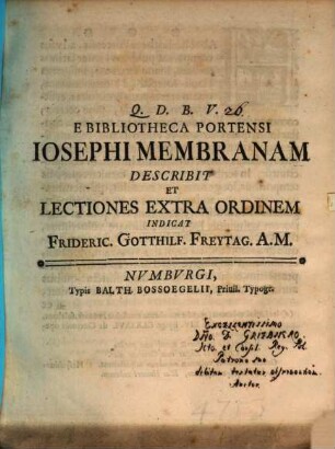 E bibliotheca Portensi Iosephi membranam describit, et lectiones extra ordinem indicat Frideric. Gotthilf Freytag