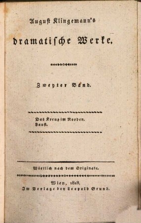 August Klingemann's dramatische Werke : wörtlich nach dem Originale. 2, Faust. Das Kreuz im Norden