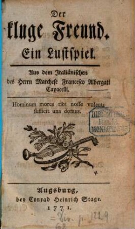 Der kluge Freund : Ein Lustspiel
