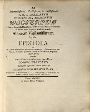 Ad Reverendissimum, Perillustrem, ac Amplissimum S. R. I. Praelatvm Dominvm, Dominvm Wicterpvm Liberi et Imperialis Monasterii, Ord. Benedicti ad SS. Vdalricum et Afram, ... Epistola qua de Codice Manuscripto membranaceo quodam, Caesarum vitas illustrante, Clarissimi quondam Conradi Pevtingeri, Augustani exposite disserit