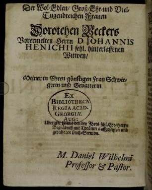 Der Wol-Edlen/ Groß-Ehr- und Viel-Tugendreichen Frauen Dorotehen Beckers [...]