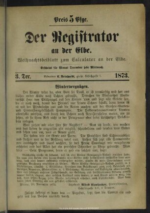 3. Dec. 1873. Der Registrator an der Elbe. Weihnachtsblatt zum Calculator an der Elbe