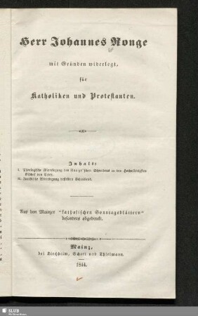 Herr Johannes Ronge mit Gründen widerlegt, für Katholiken und Protestanten