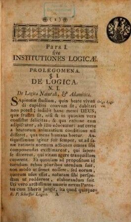Institutiones Logicæ, Et Metaphysicæ : Duabus Partibus Comprehensæ, Conscriptæ In Usum Tironum Philosophiæ