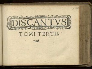 Tomus tertius psalmorum selectorum ... Discantus