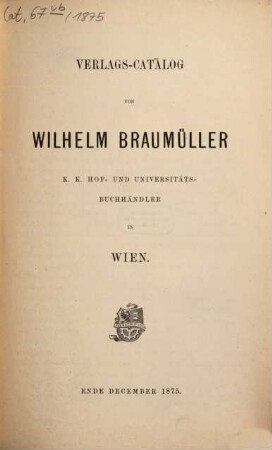Verlags-Catalog von Wilhelm Braumüller
