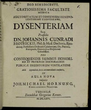 Gratiosissima Facultate Medica Auctoritatem Et Consensum Benevolentissime Conferente. Dysenteriam