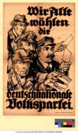 Originaltitel: Wir Alle wählen die Deutschnationale Volkspartei.