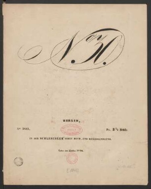 Festmarsch zur Säcular-Feier des 2ten (Leib-) Husaren-Regiments 1841, : K. Preuss. Cavallerie-Marsch