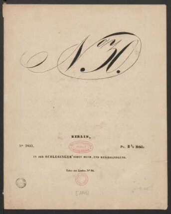 Festmarsch zur Säcular-Feier des 2ten (Leib-) Husaren-Regiments 1841, : K. Preuss. Cavallerie-Marsch