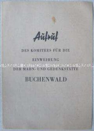 Sonderdruck mit Wortlaut des Aufrufs des Komitees für die Einweihung der Mahn- und Gedenkstätte Buchenwald mit Liste der Komitee-Mitglieder